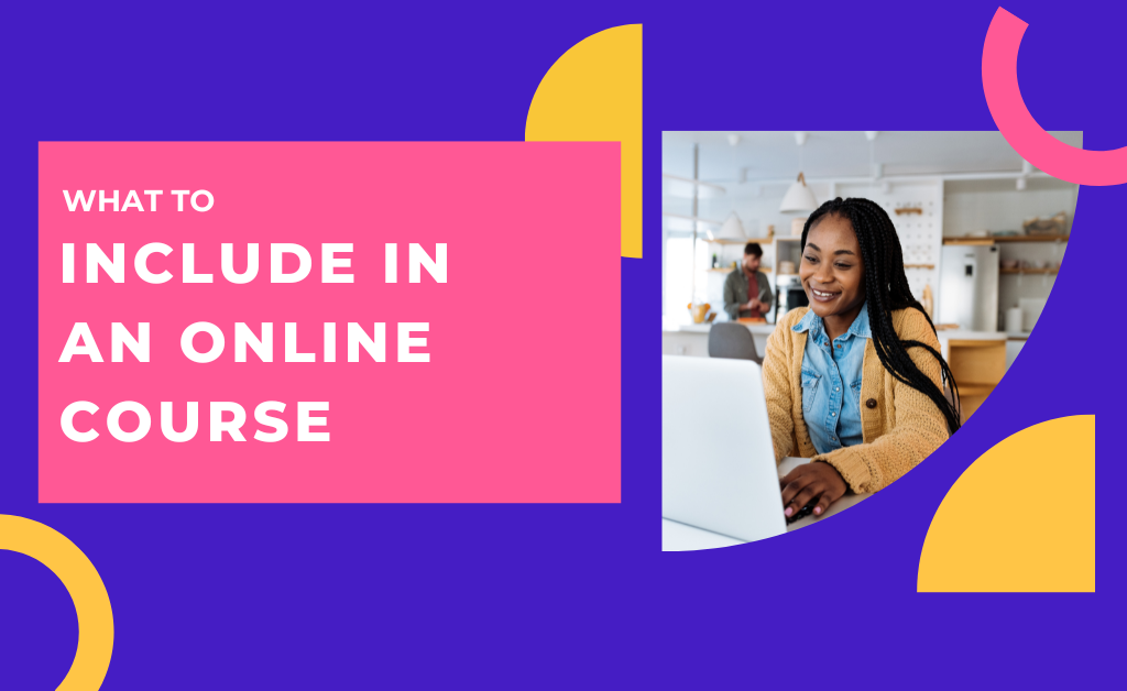 5-easy-tips-on-what-to-include-in-your-online-courses