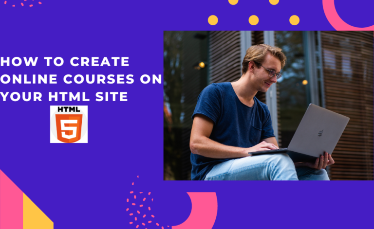 Create Online Courses on your HTML site